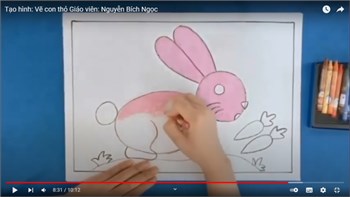 Tạo hình   Vẽ thỏ  - Giáo viên: Nguyễn Bích Ngọc